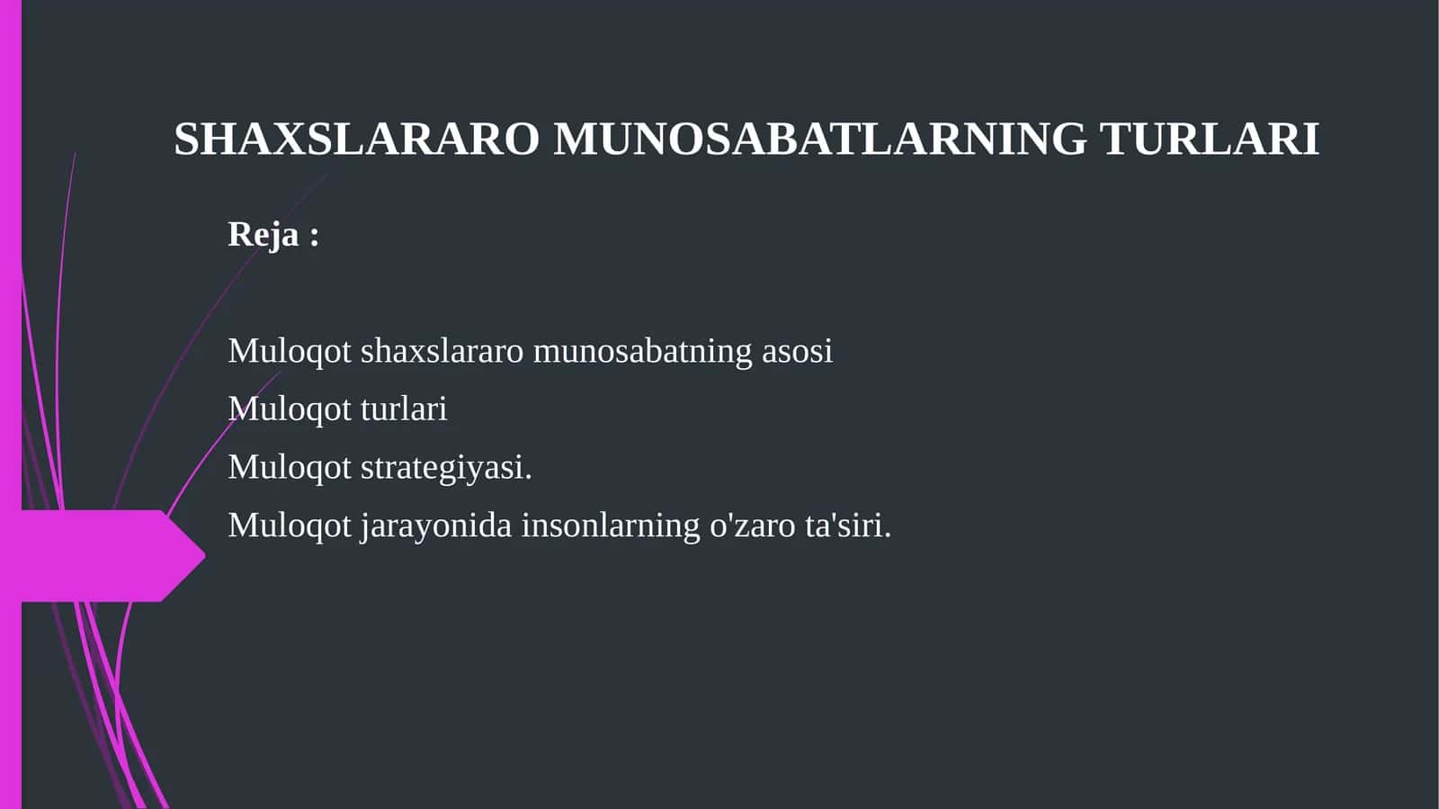 SHAXSLARARO MUNOSABATLARNING TURLARI 1