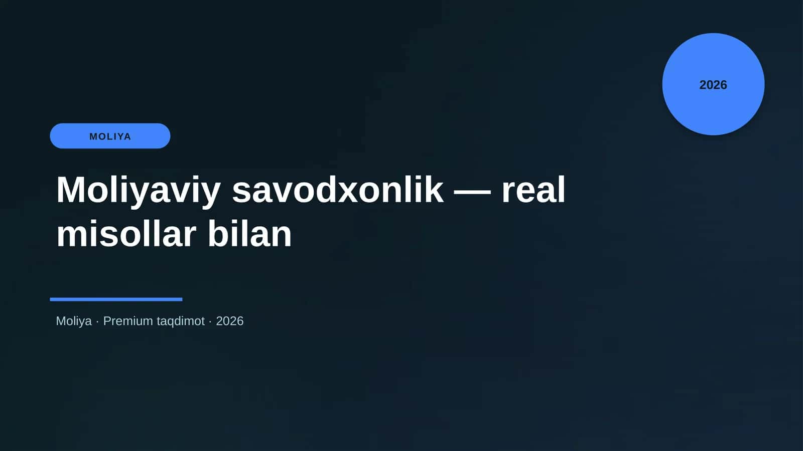 Moliyaviy savodxonlik — real misollar bilan 1