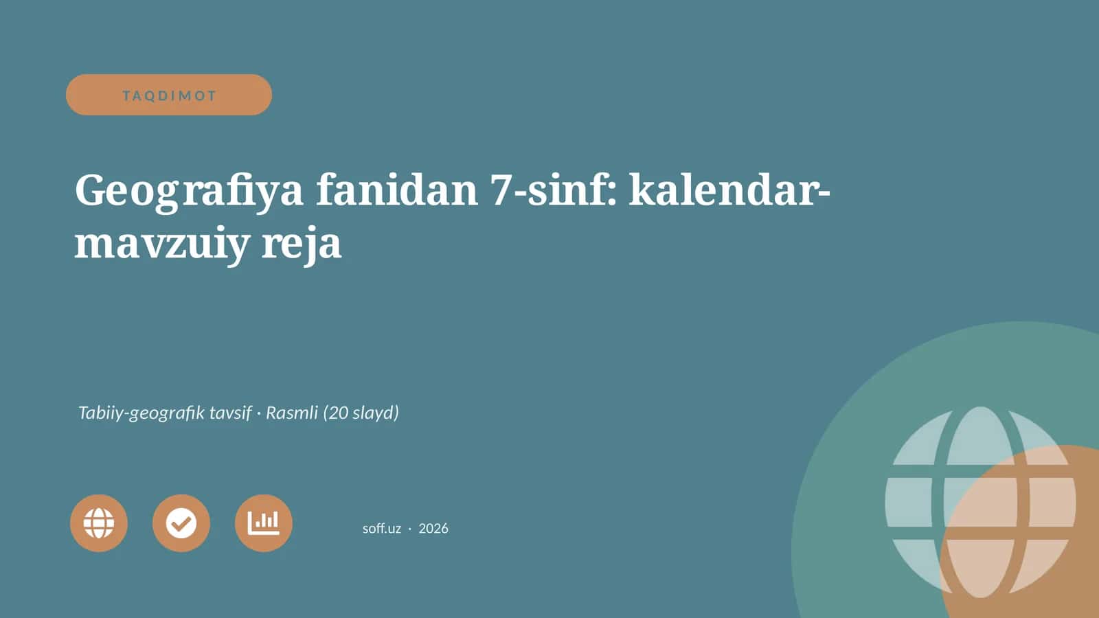 Geografiya fanidan 7-sinf: kalendar-mavzuiy reja 1