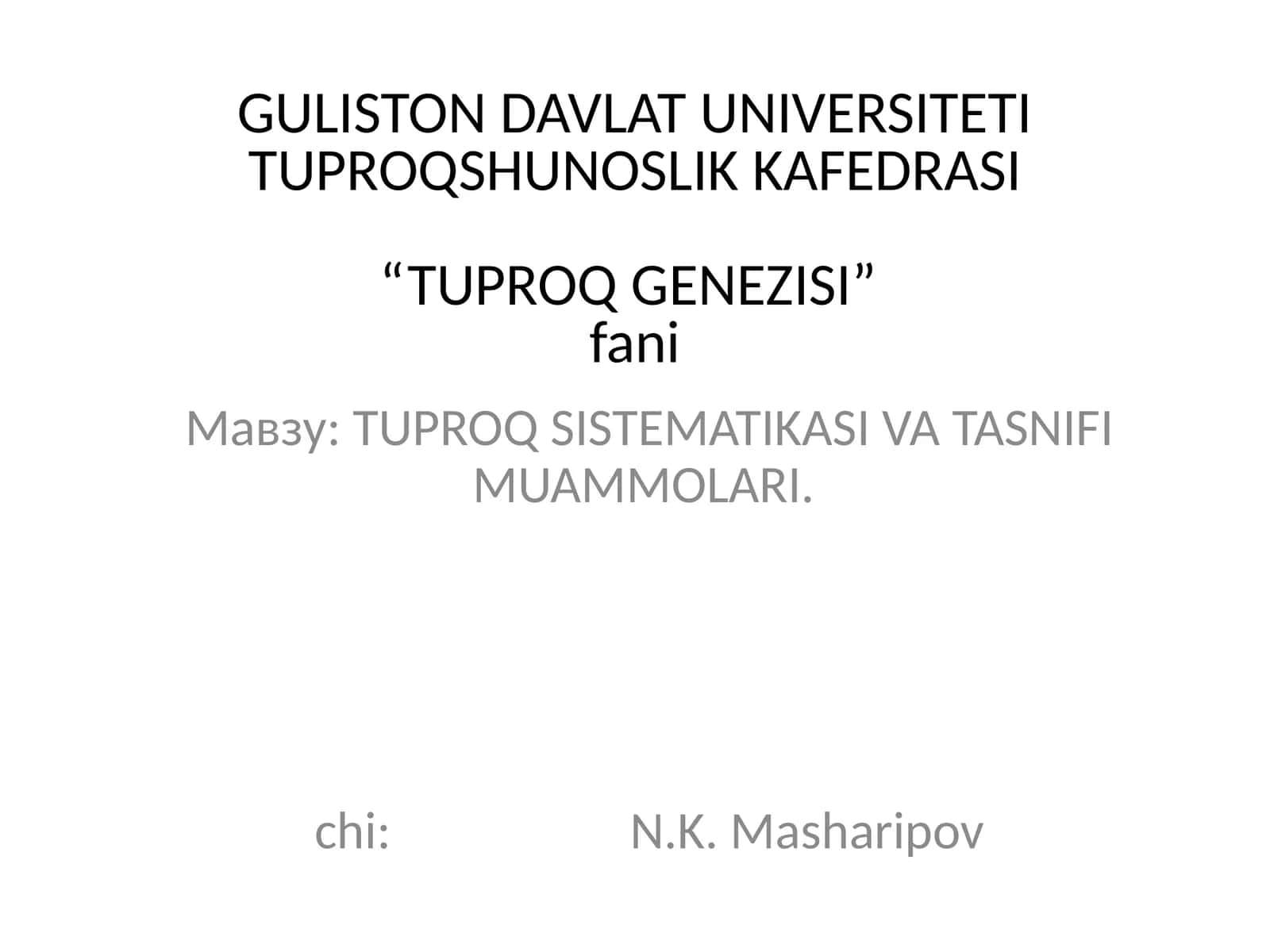 TUPROQ SISTEMATIKASI VA TASNIFI MUAMMOLARI 1