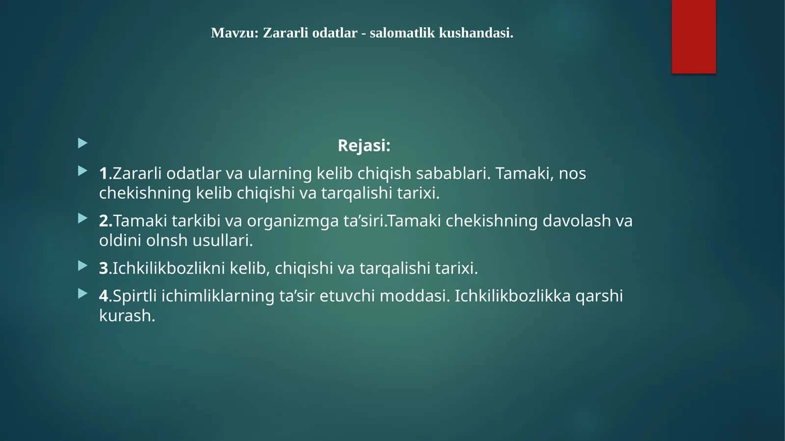 Zararli Odatlar va Salomatlik Kushandasi 1