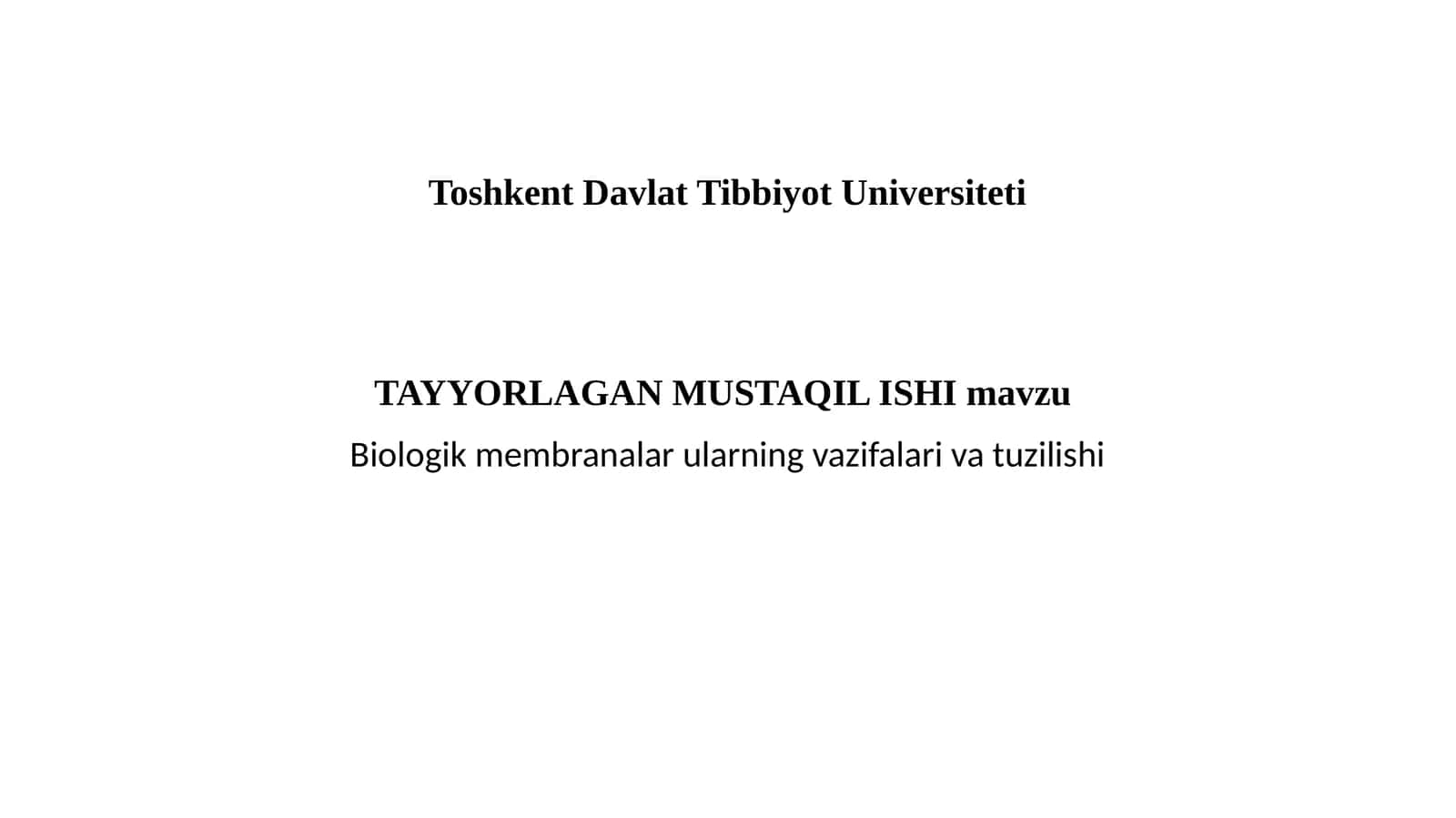 ToshkentDavlatTibbiyotUniversitetiTAYYORLAGAN MUSTAQIL ISHI 1