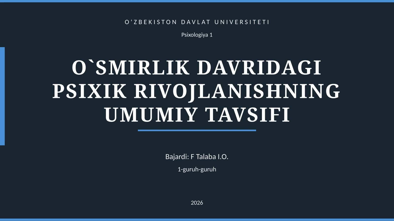 O`SMIRLIK DAVRIDAGI PSIXIK RIVOJLANISHNING UMUMIY TAVSIFI 1
