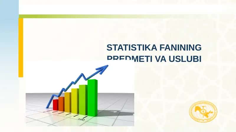 STATISTIKA FANINING PREDMETI VA USLUBI 1