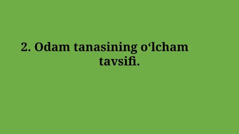 Odam tanasining oʻlchamtavsifi 1
