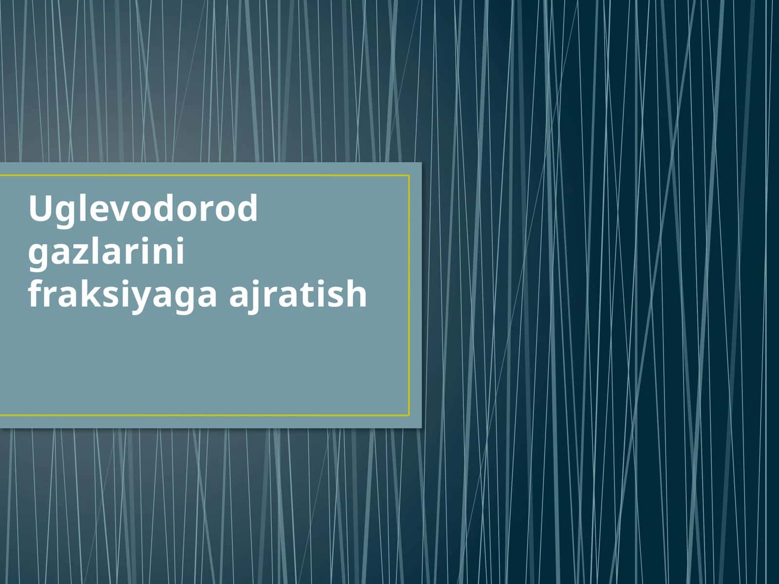 Uglevodorod gazlarini fraksiyaga ajratish 1