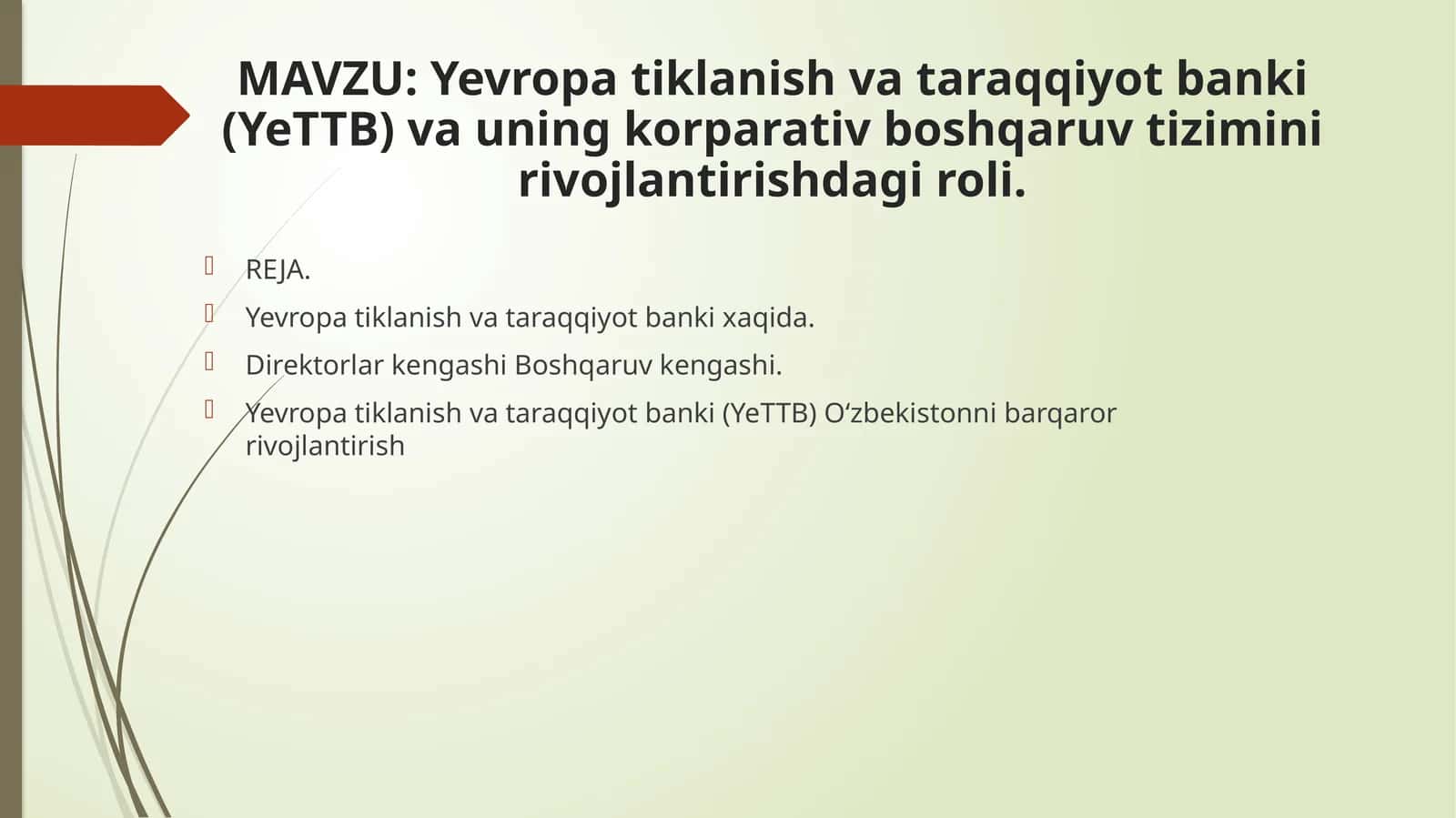 Yevropa tiklanish va taraqqiyot banki (YeTTB) va uning korparativ boshqaruv tizimi 1