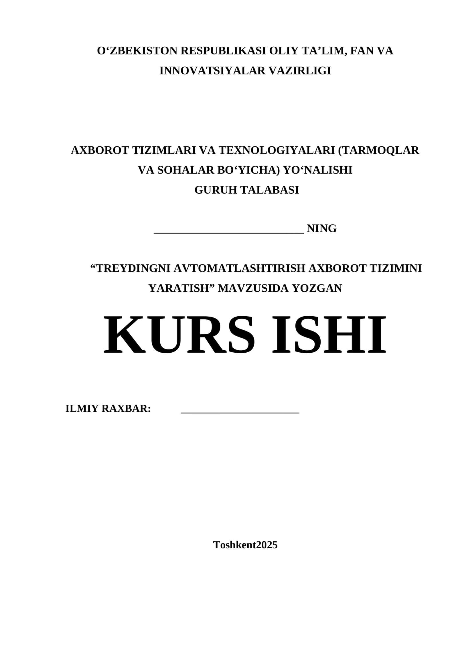 TREYDINGNI AVTOMATLASHTIRISH AXBOROT TIZIMINI YARATISH KURS ISHI 1