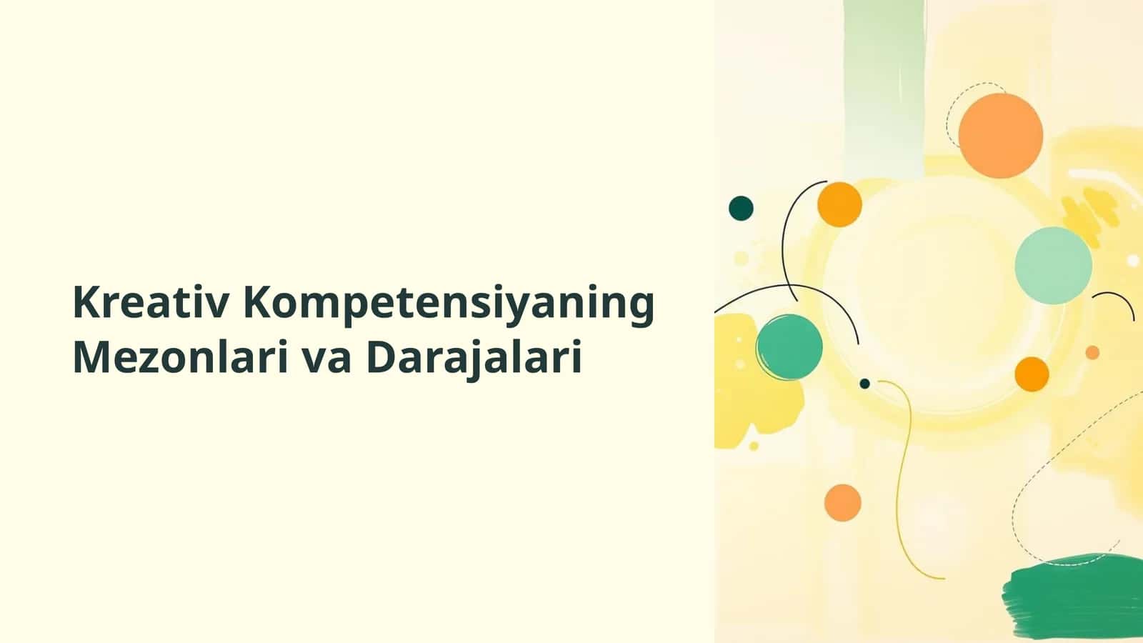 Kreativ Kompetensiyaning Mezonlari va Darajalari 1