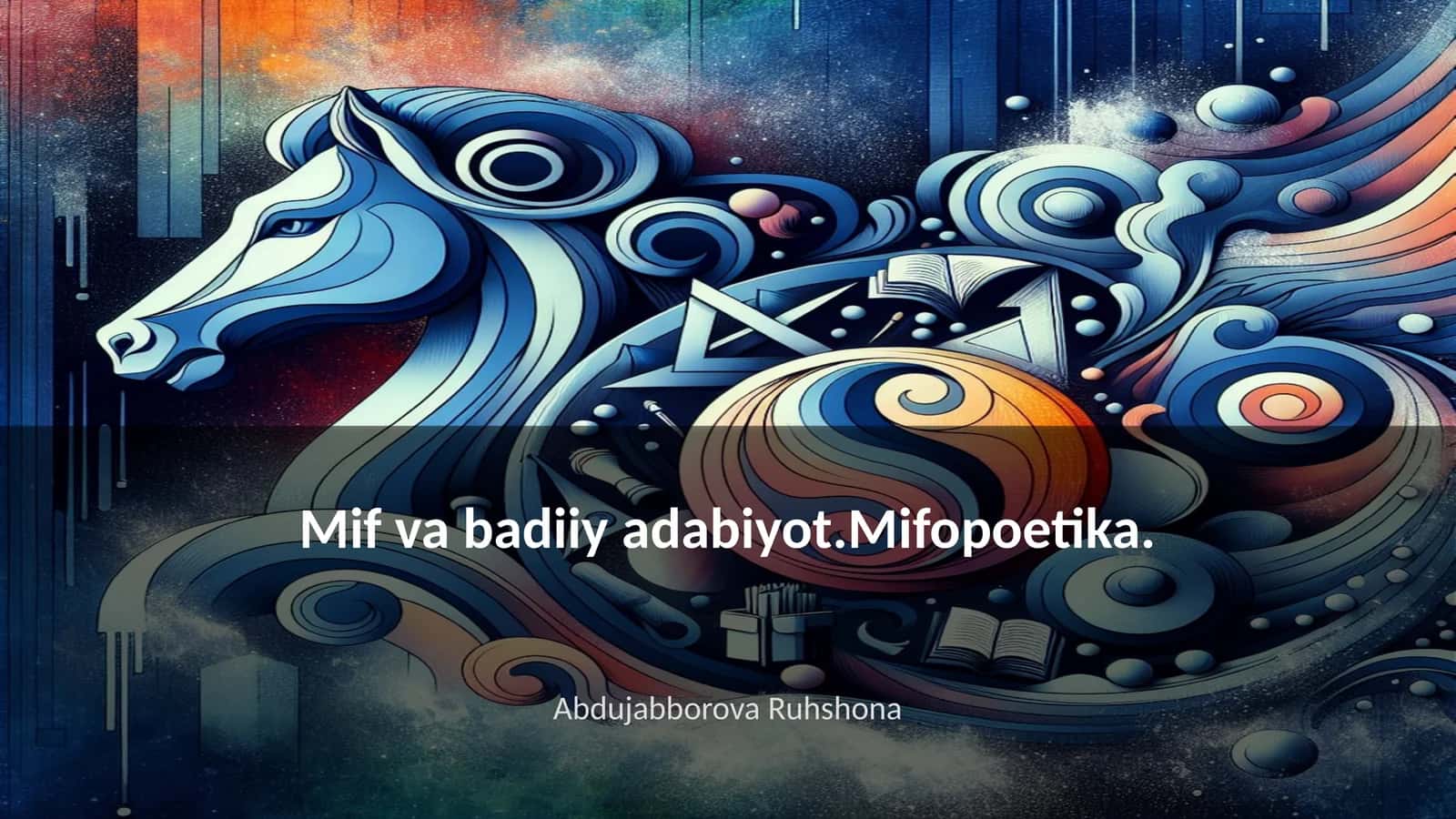 Mif va badiiy adabiyot.Mifopoetika 1