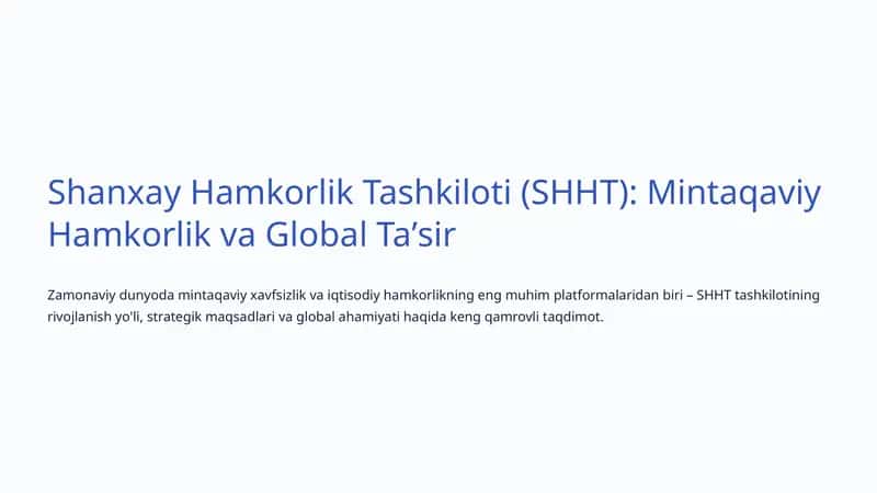 Shanxay Hamkorlik Tashkiloti (SHHT) 1