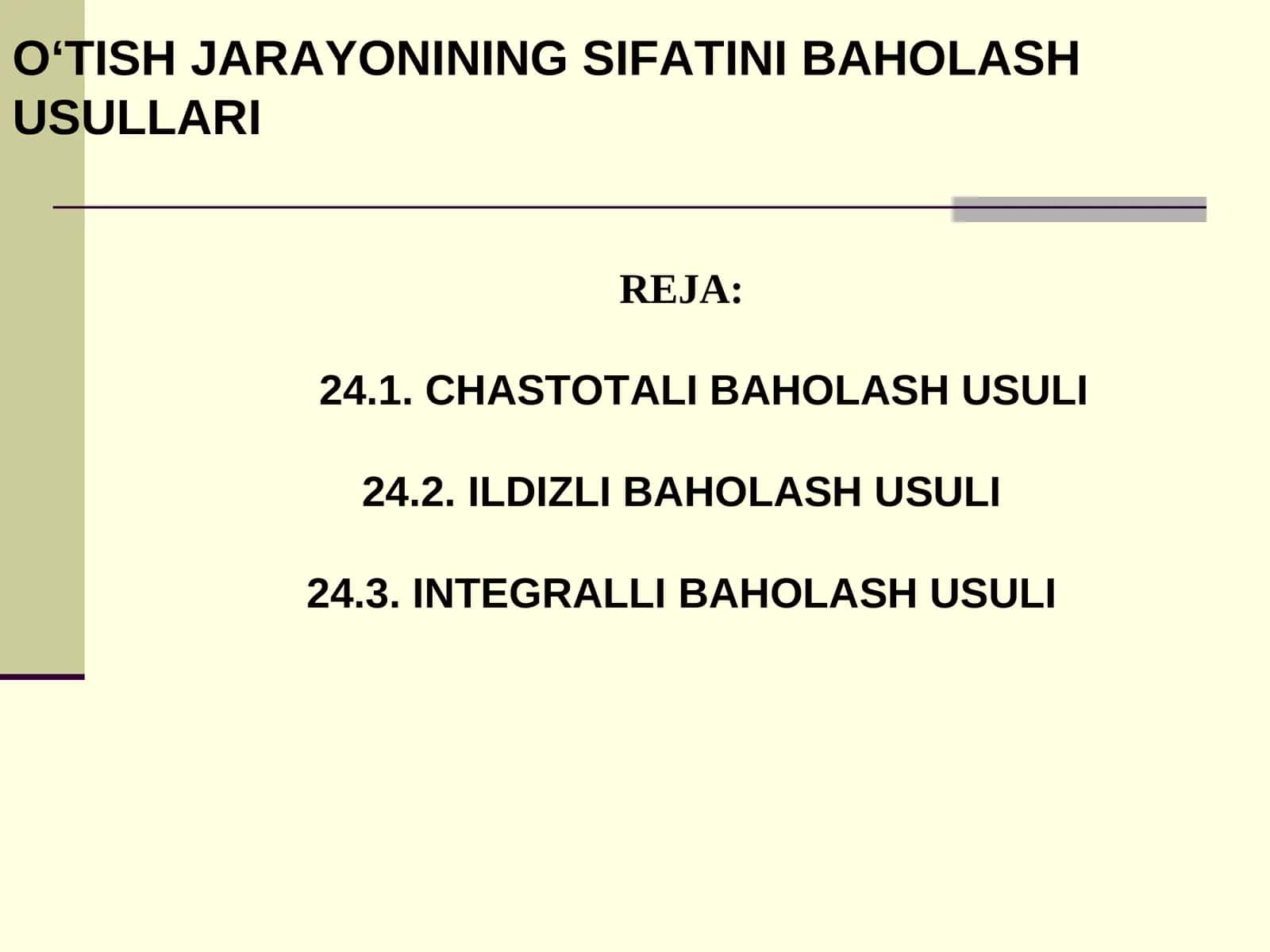 O‘TISH JARAYONINING SIFATINI BAHOLASH USULLARI 1