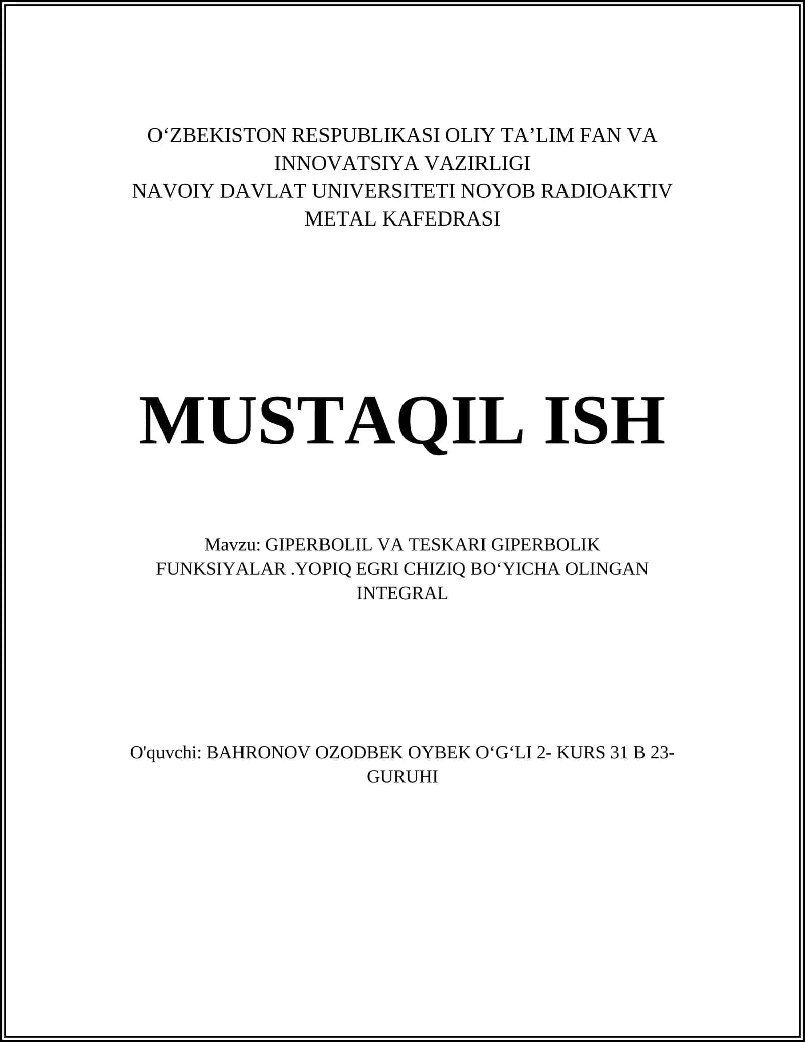 GIPERBOLIL VA TESKARI GIPERBOLIK FUNKSIYALAR.YOPIQ EGRI CHIZIQ BOʻYICHA OLINGAN INTEGRAL 1