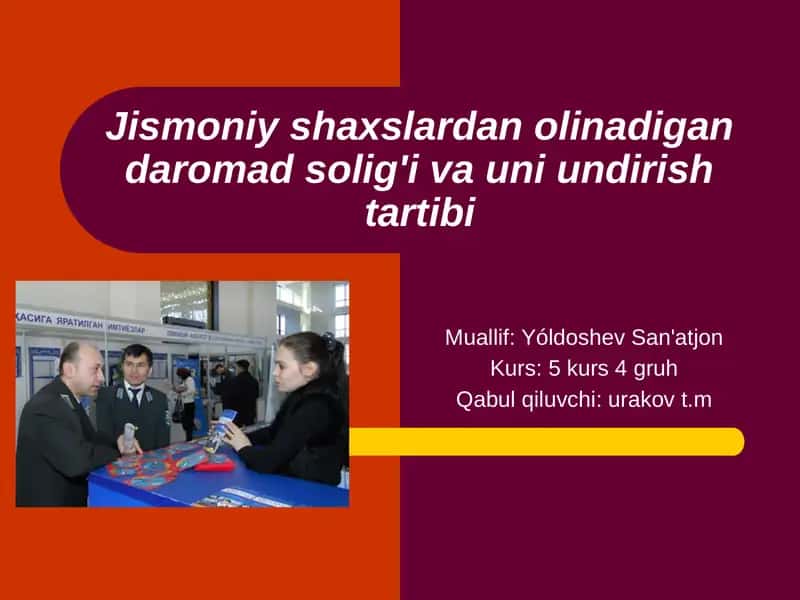 Jismoniy shaxslardan olinadigan daromad solig'i va uni undirish tartibi 1