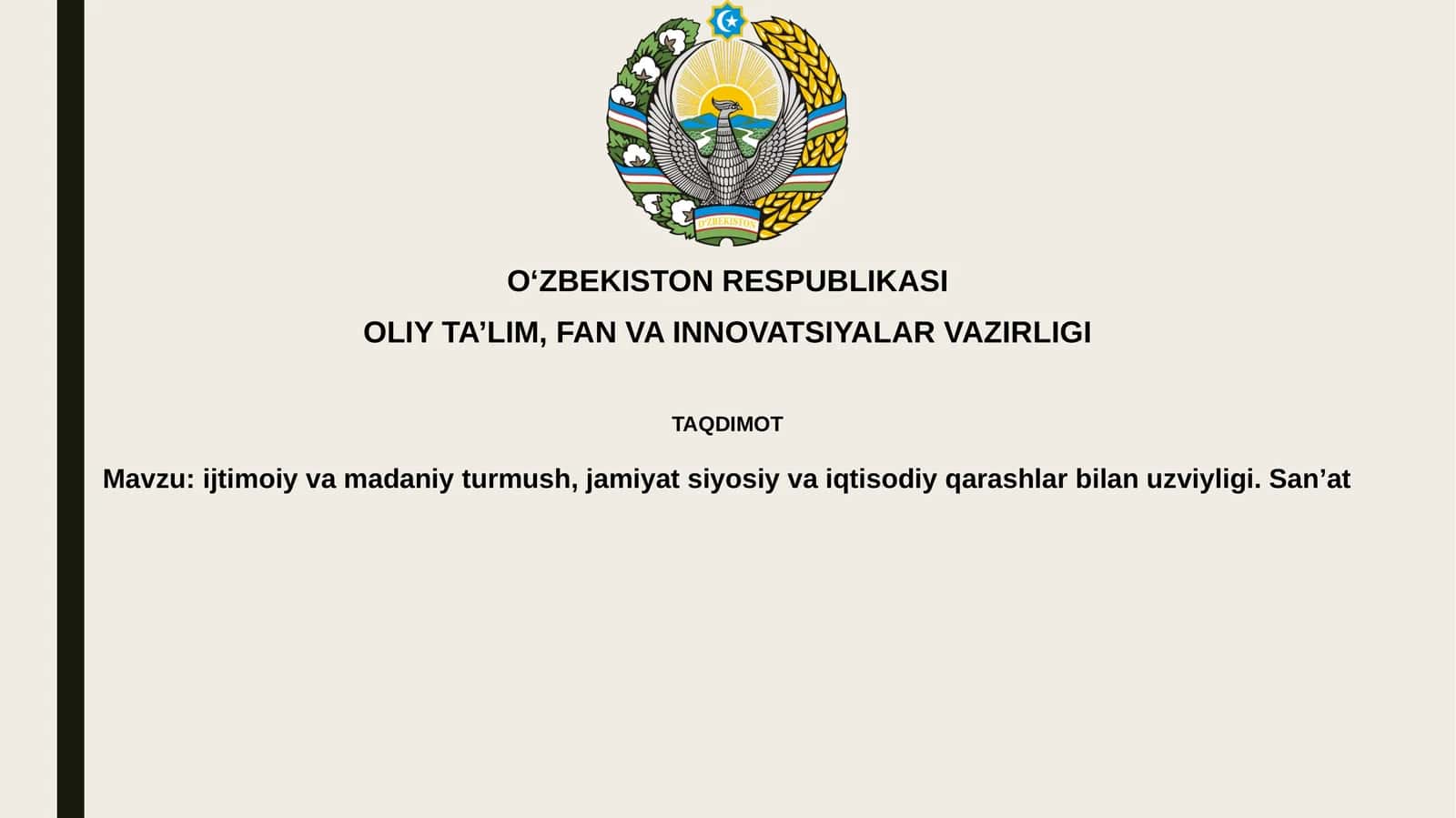 ijtimoiyvamadaniyturmush,jamiyatsiyosiyvaiqtisodiyqarashlarbilanuzviyligi.San’at 1
