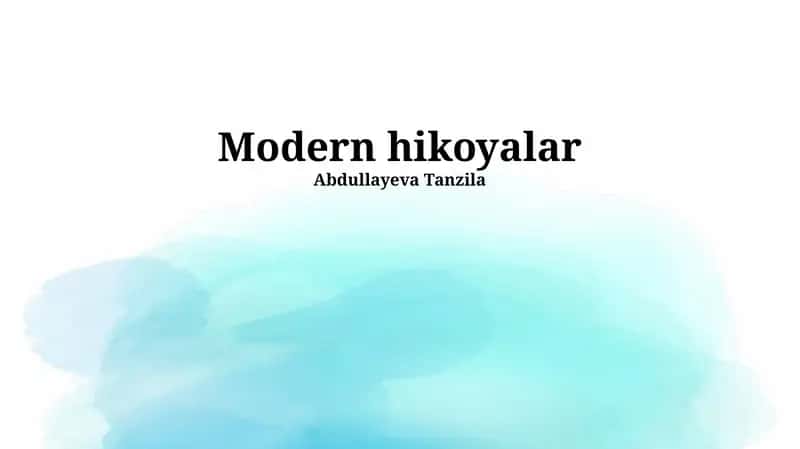 Zamonaviy hikoyalar 1