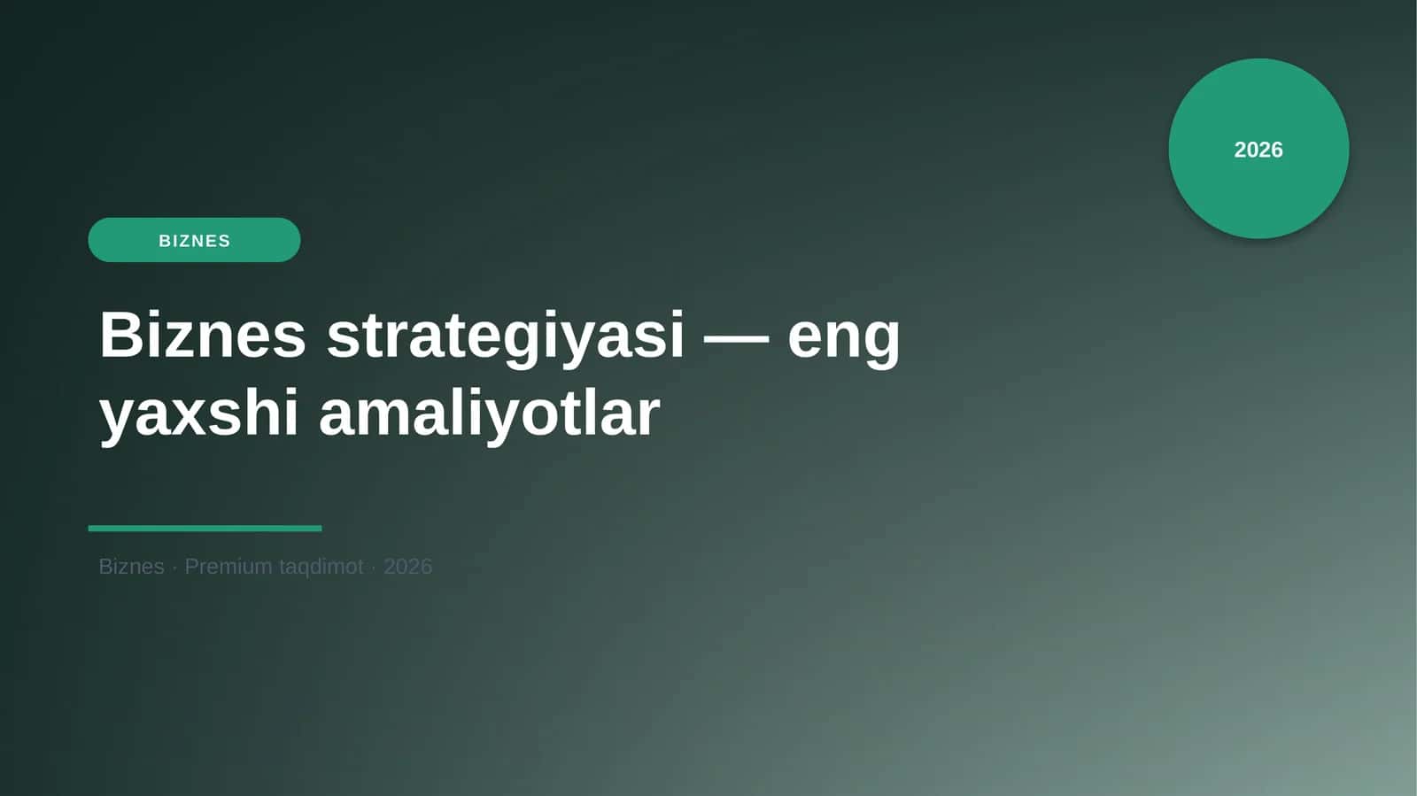 Biznes strategiyasi — eng yaxshi amaliyotlar 1