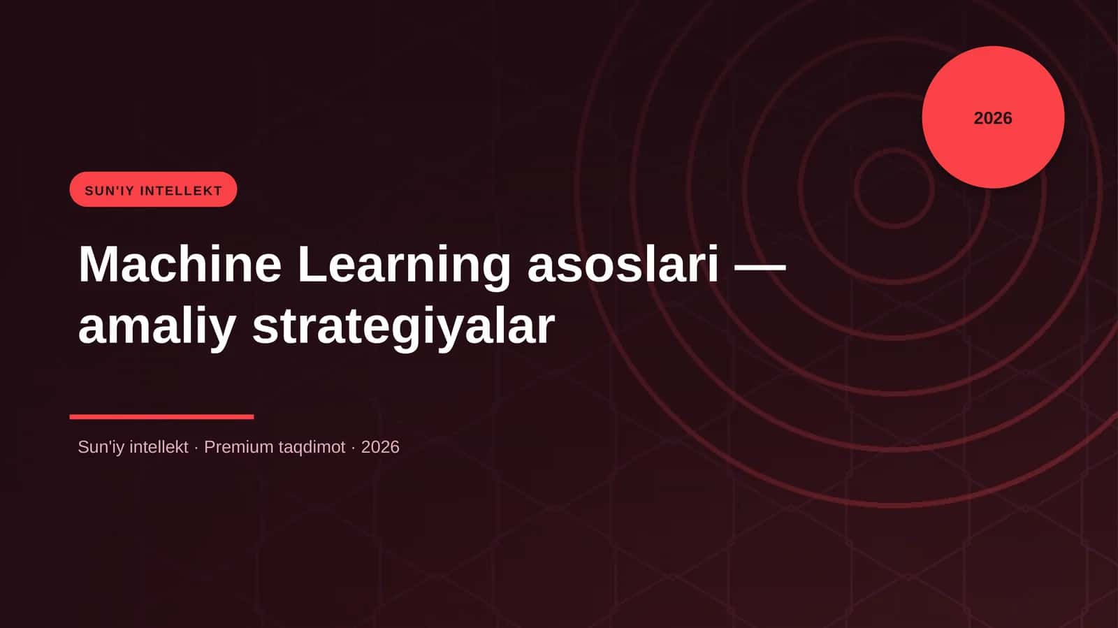 Machine Learning asoslari — amaliy strategiyalar 1