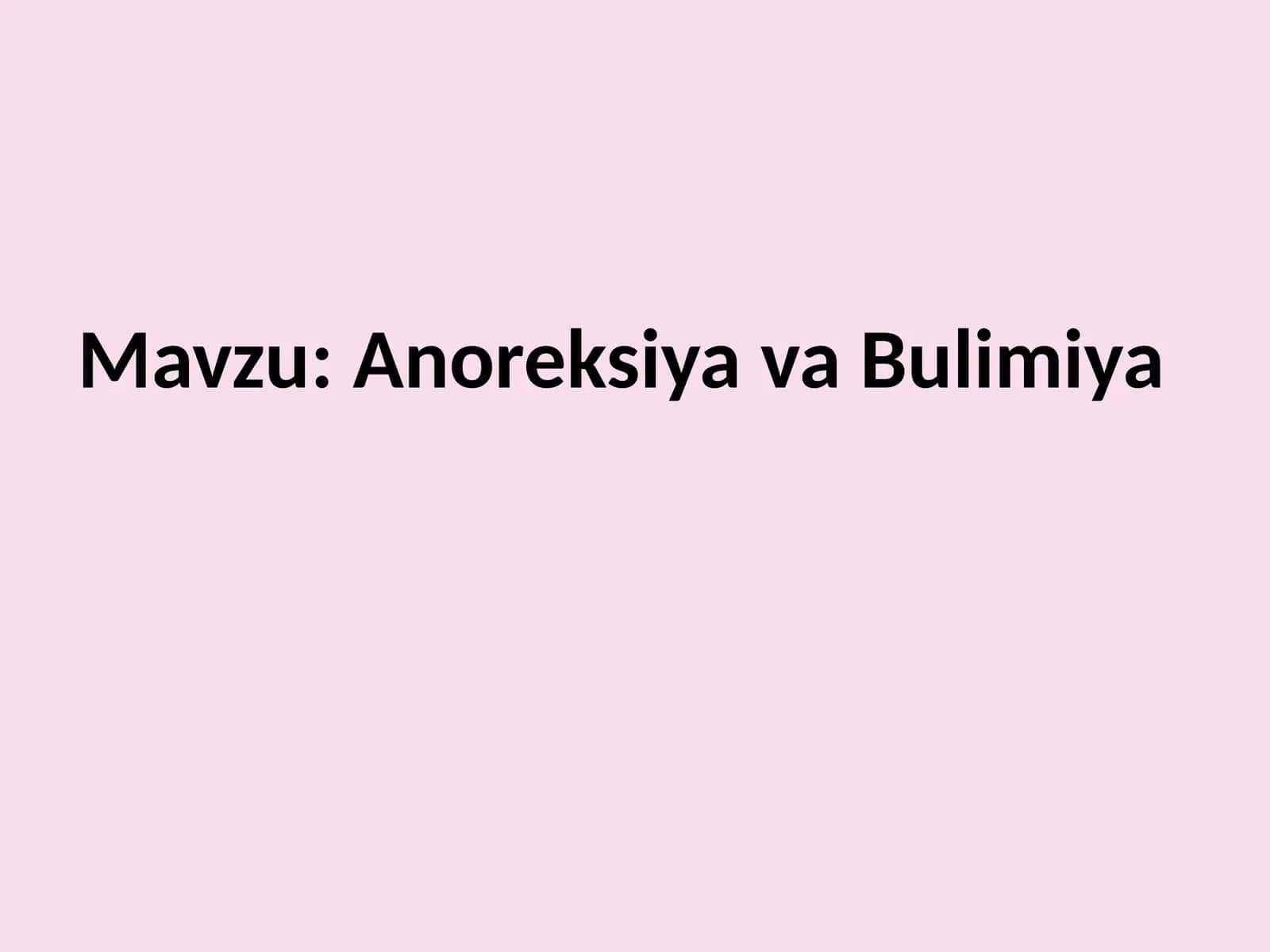 Anoreksiya va Bulimiya 1