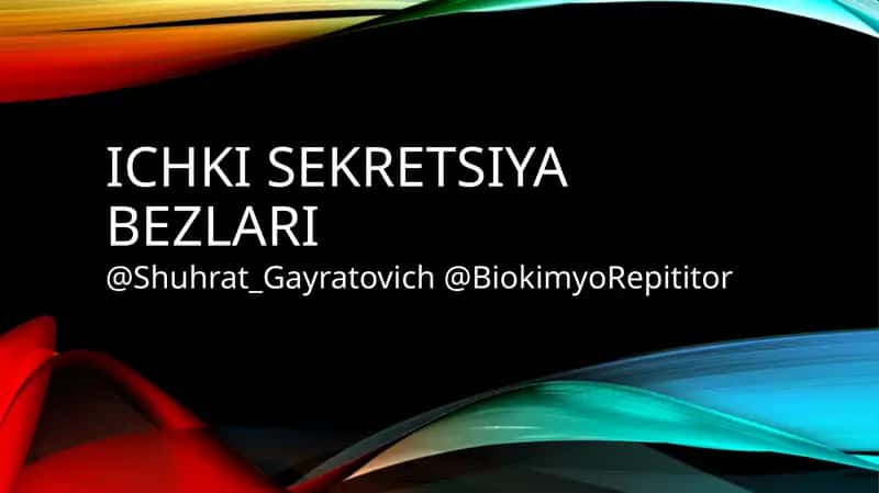 Ichki sekretsiya Bezlari 1