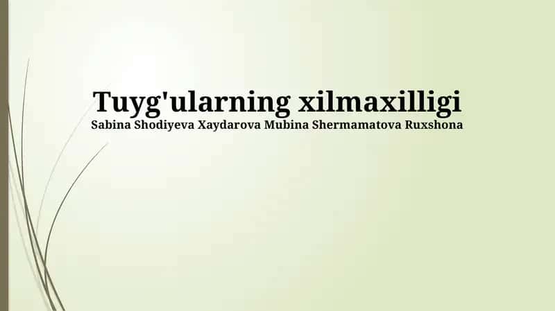 Tuyg'ularning xilmaxilligi 1