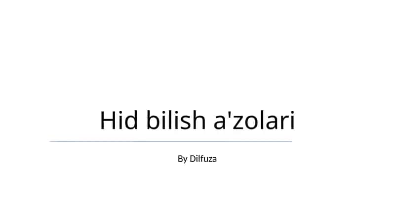 Hid bilish a'zolari 1