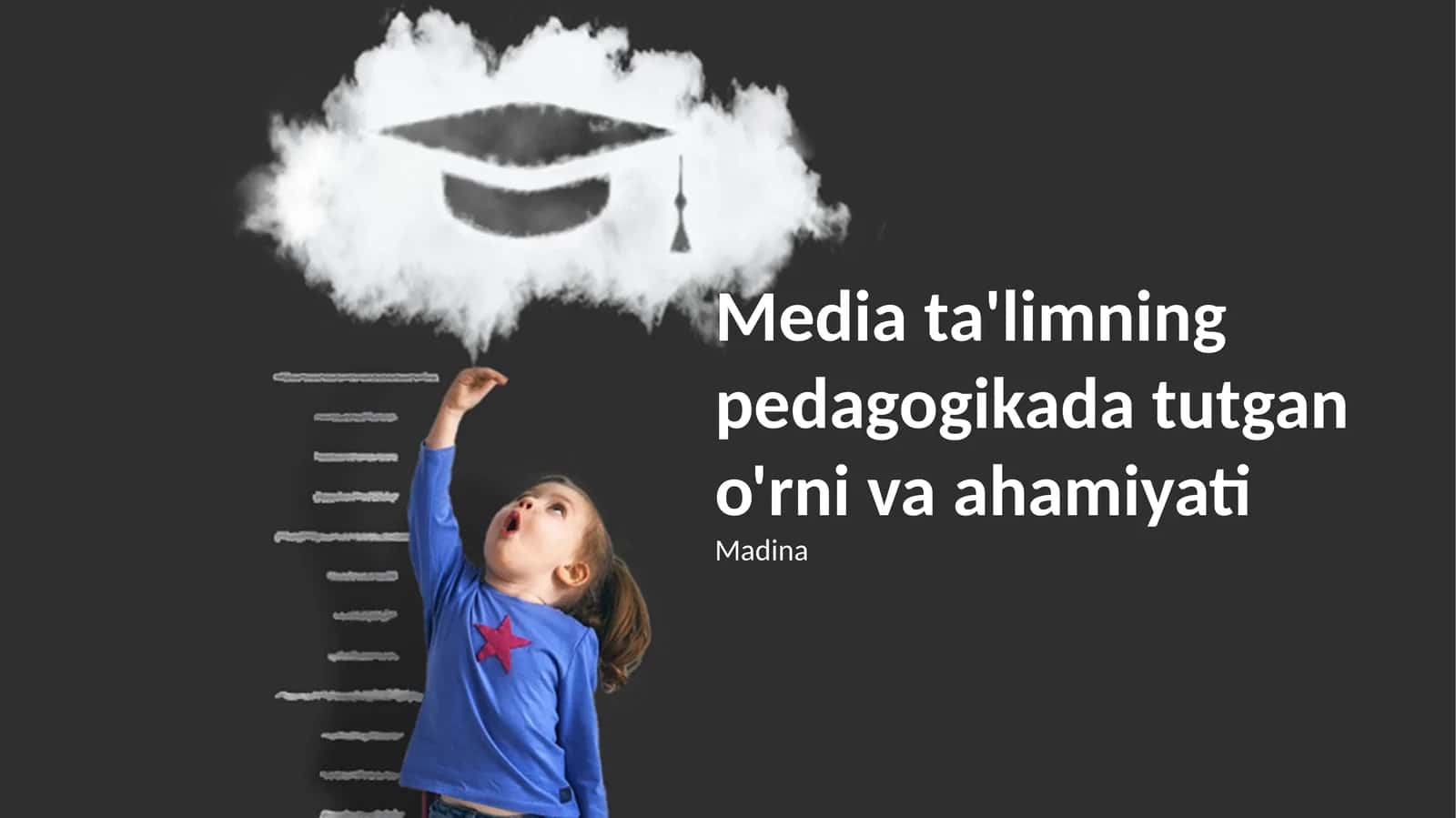 Media ta'limning pedagogikada tutgan o'rni va ahamiyati 1