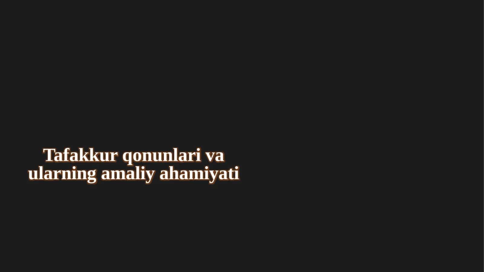 Tafakkur qonunlari va ularning amaliy ahamiyati 1