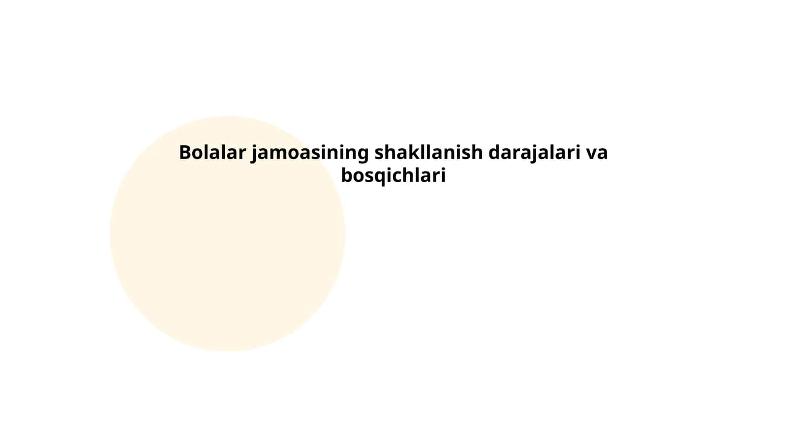Bolalar jamoasining shakllanish darajalari va bosqichlari 1