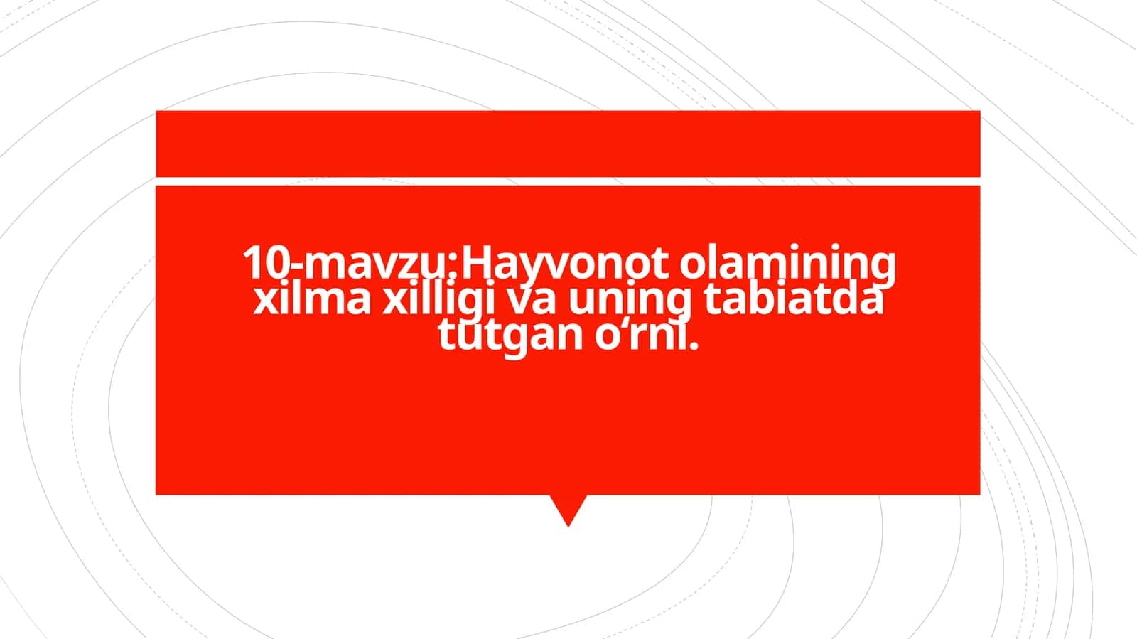 Hayvonot olamining xilma xilligi va uning tabiatda tutgan o‘rni 1