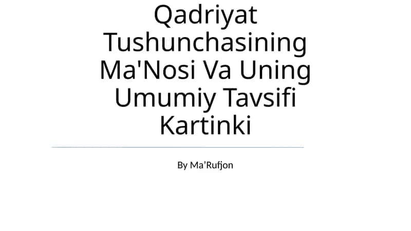 Qadriyat Tushunchasining Ma'Nosi Va Uning Umumiy Tavsifi Kartinki 1