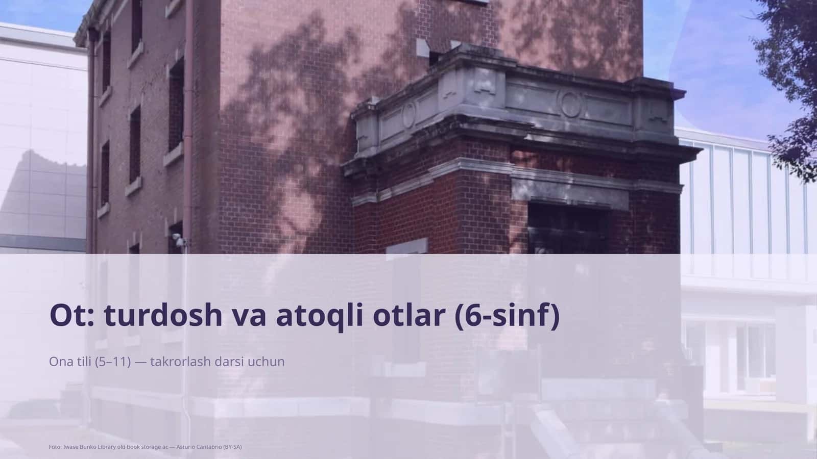 Ona tili (5-11) — takrorlash darsi 1