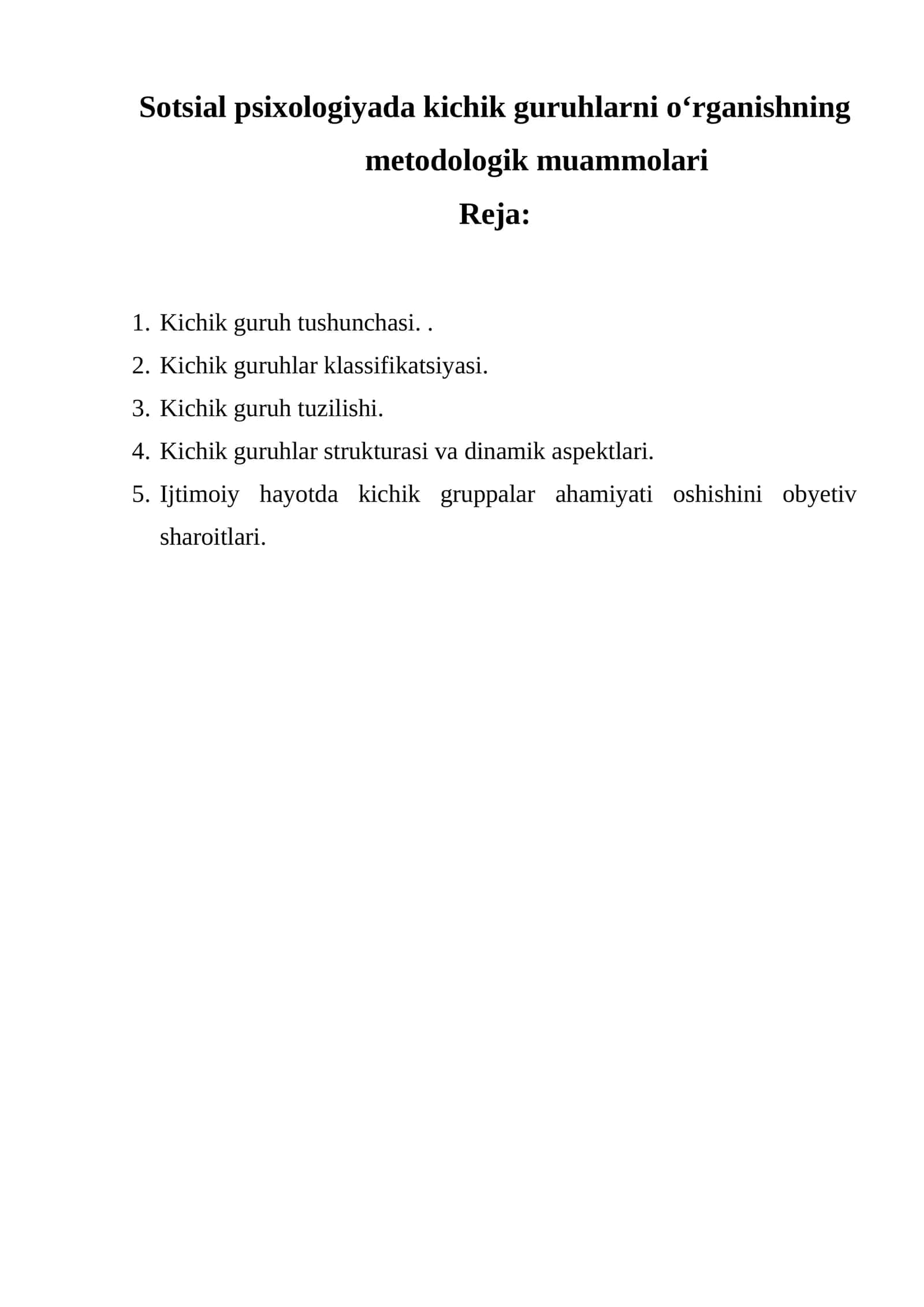 Sotsial psixologiyada kichik guruhlarni o‘rganishning metodologik muammolari 1