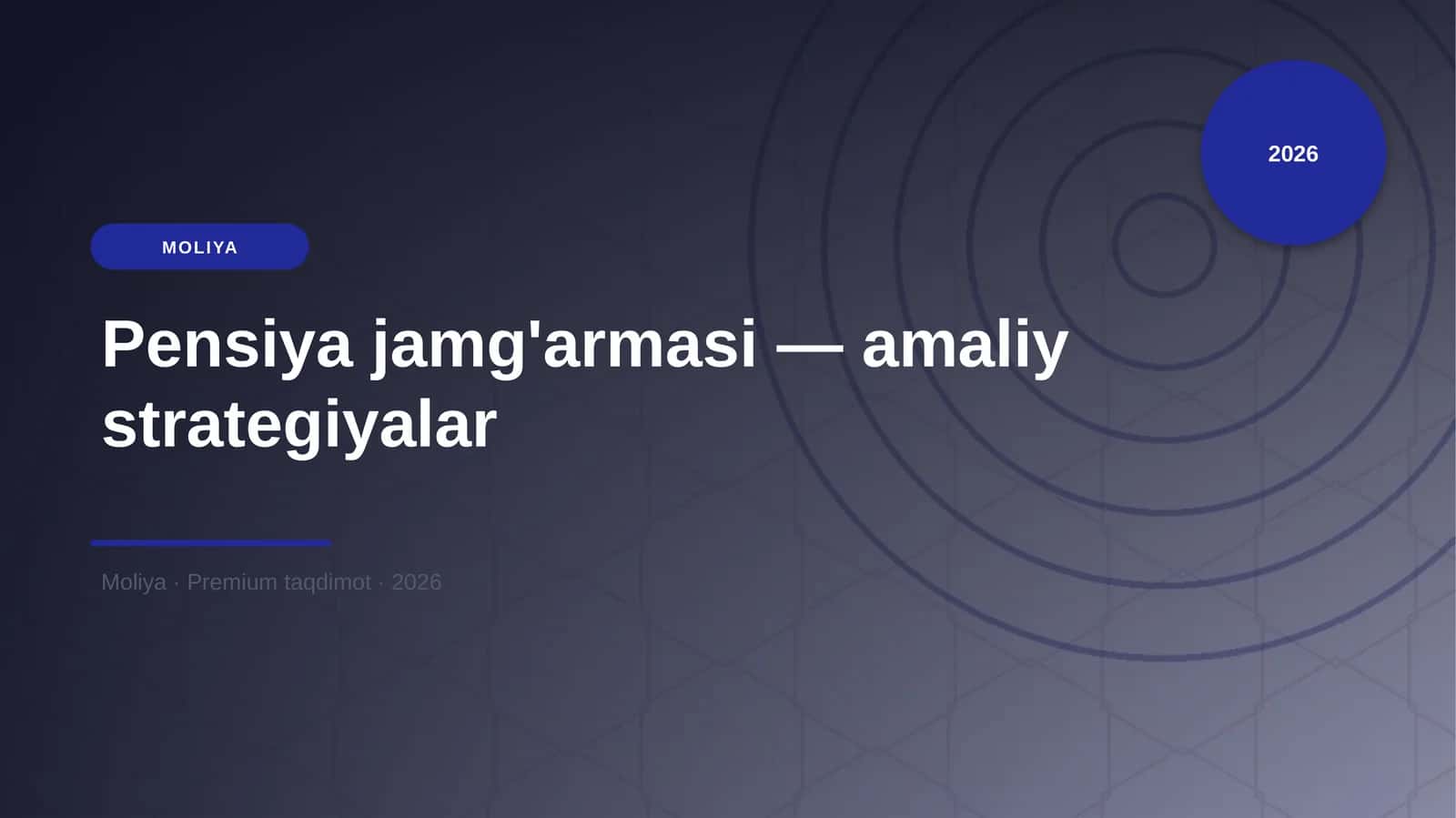 Pensiya jamg'armasi — amaliy strategiyalar 1