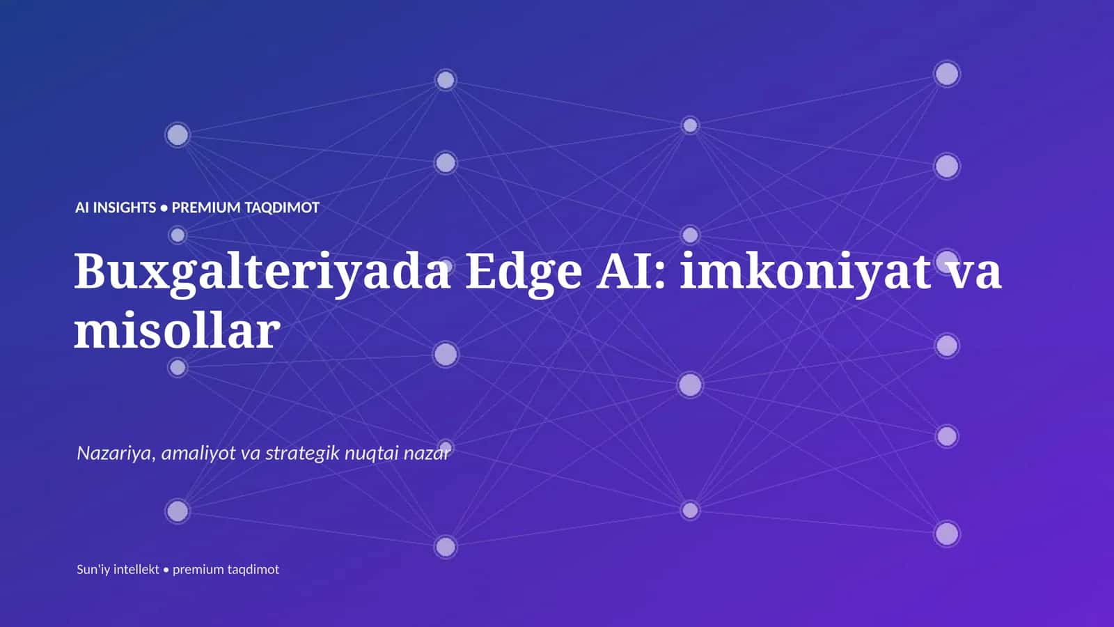 Buxgalteriyada Edge AI: imkoniyat va misollar 1