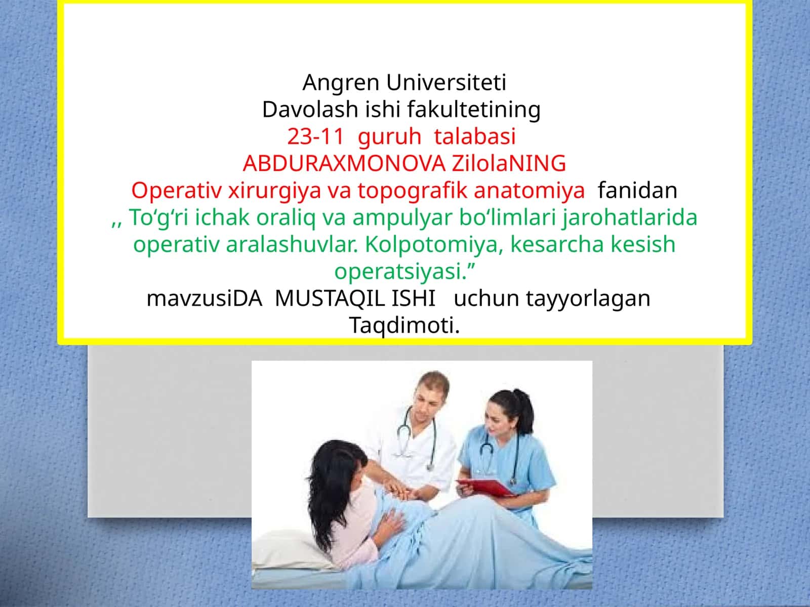 Operativ xirurgiya va topografik anatomiyada kolpotomiya operatsiyasi 1
