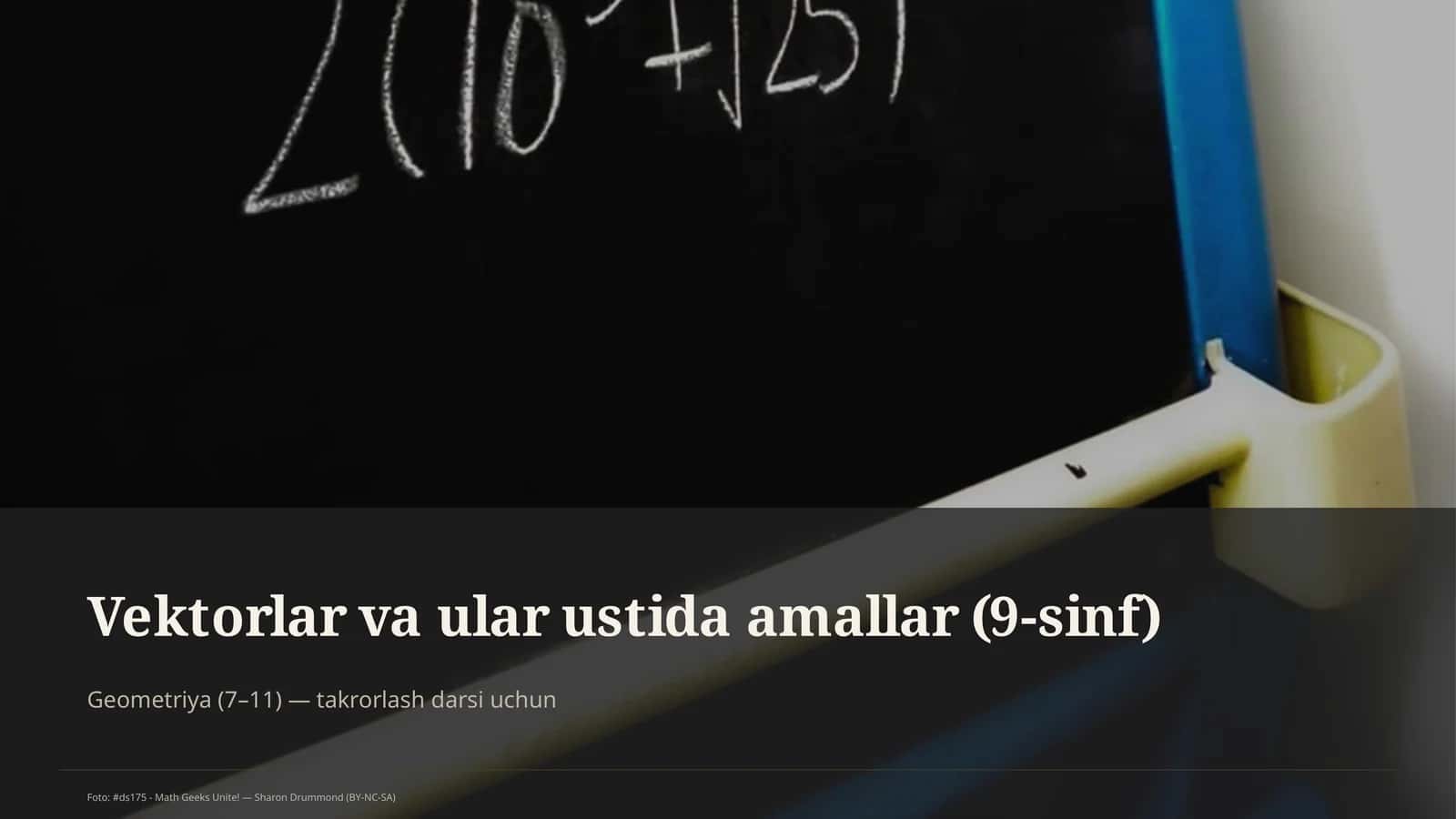 Vektorlar va ular ustida amallar (9-sinf) 1