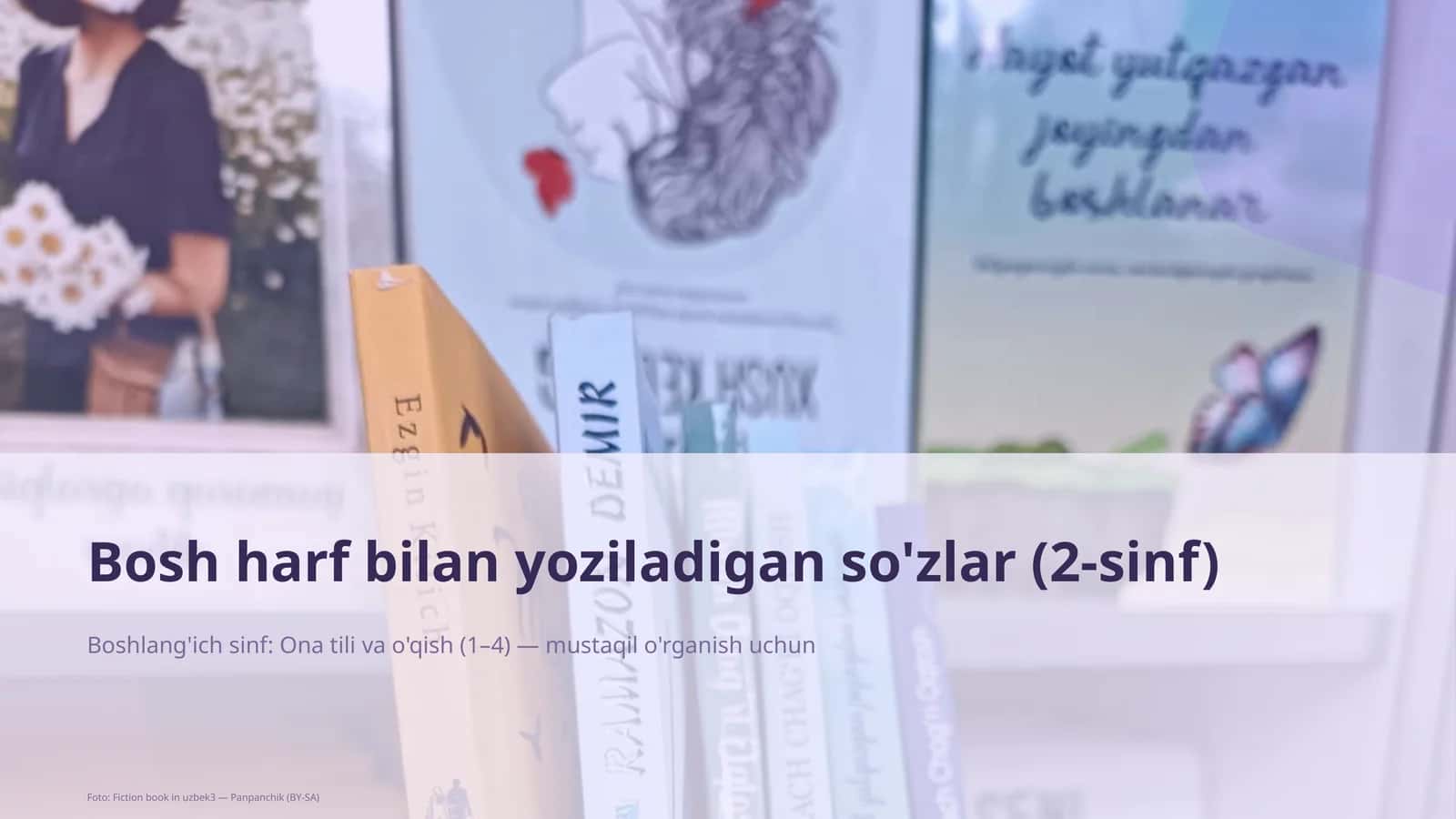 Bosh harf bilan yoziladigan so'zlar (2-sinf) 1