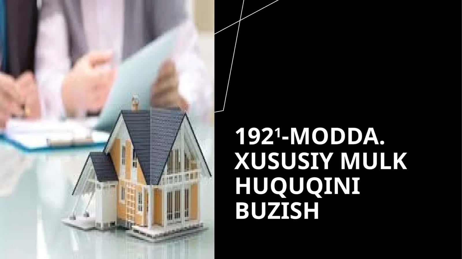 Xususiy Mulk Huquqini Buzish 1