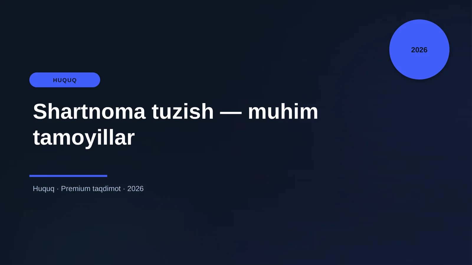 Shartnoma tuzish — muhim tamoyillar 1