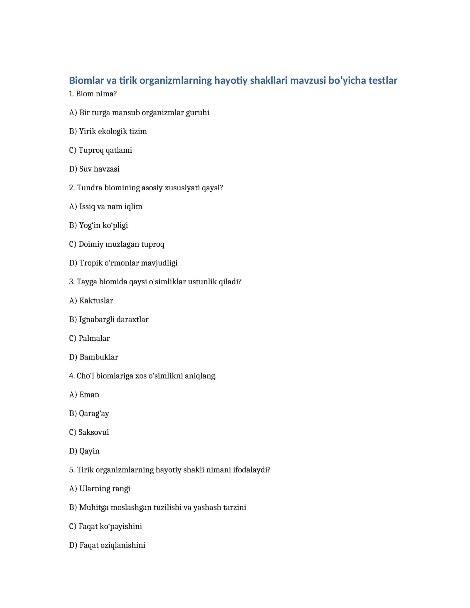 Biomlar va tirik organizmlarning hayotiy shakllari mavzusi bo‘yicha testlar 1