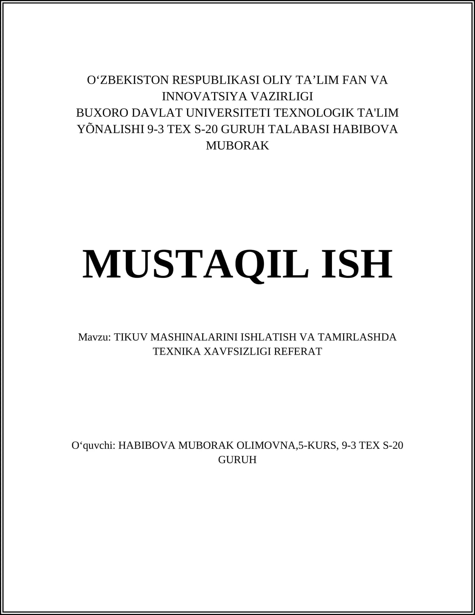 TIKUV MASHINALARINI ISHLATISH VA TAMIRLASHDA TEXNIKA XAVFSIZLIGI REFERAT 1