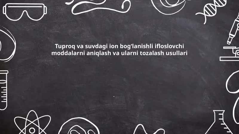 Ion Bog'lanishli Moddalarni Tozalash Usullari 1