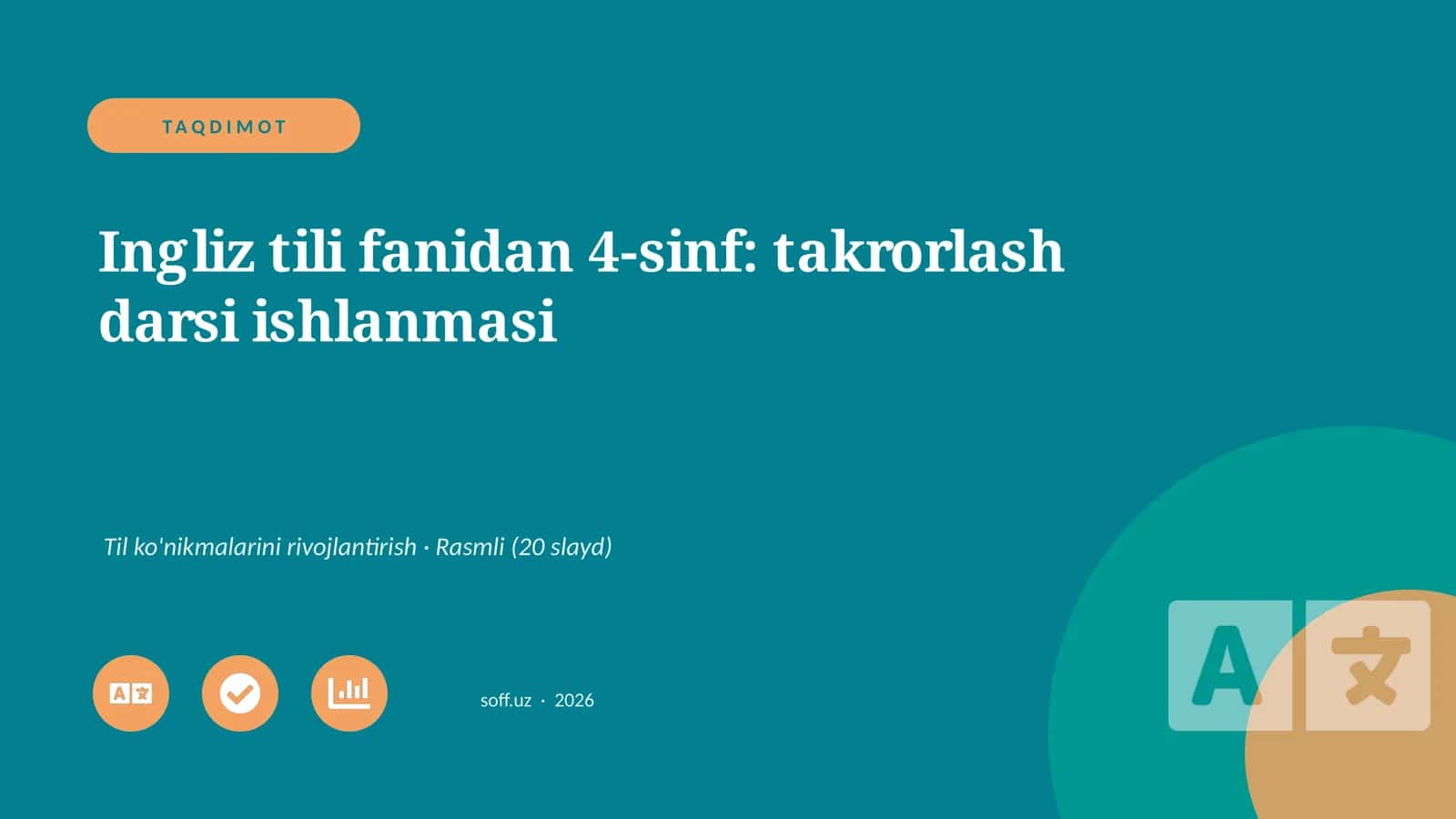 Ingliz tili fanidan 4-sinf: takrorlash darsi ishlanmasi 1