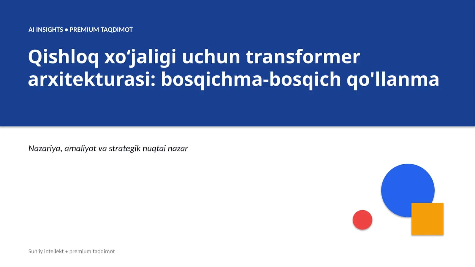 Qishloq xoʻjaligi uchun transformer arxitekturasi: bosqichma-bosqich qo'llanma 1