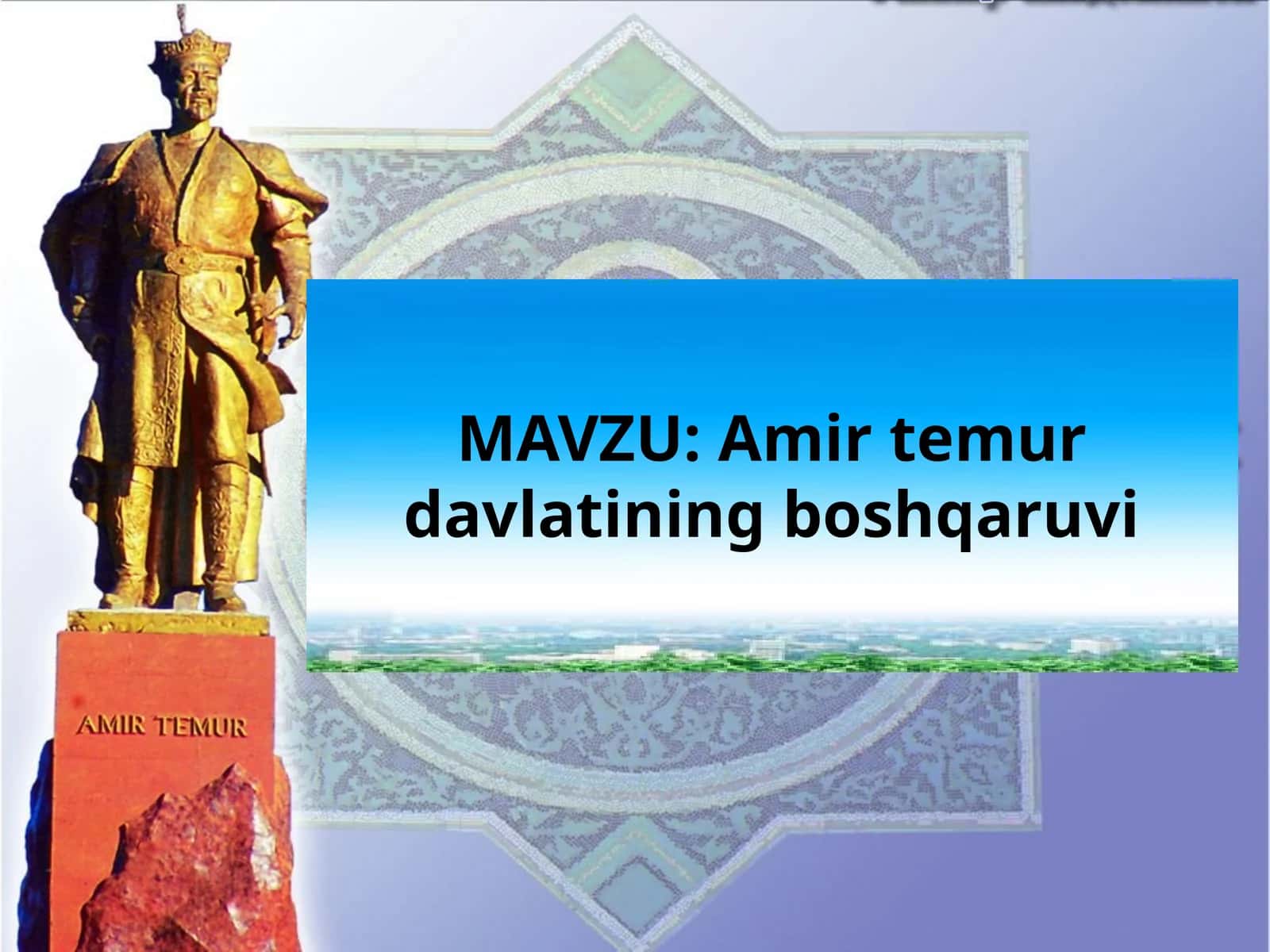 Amir Temur davlatining boshqaruv tizimi 1