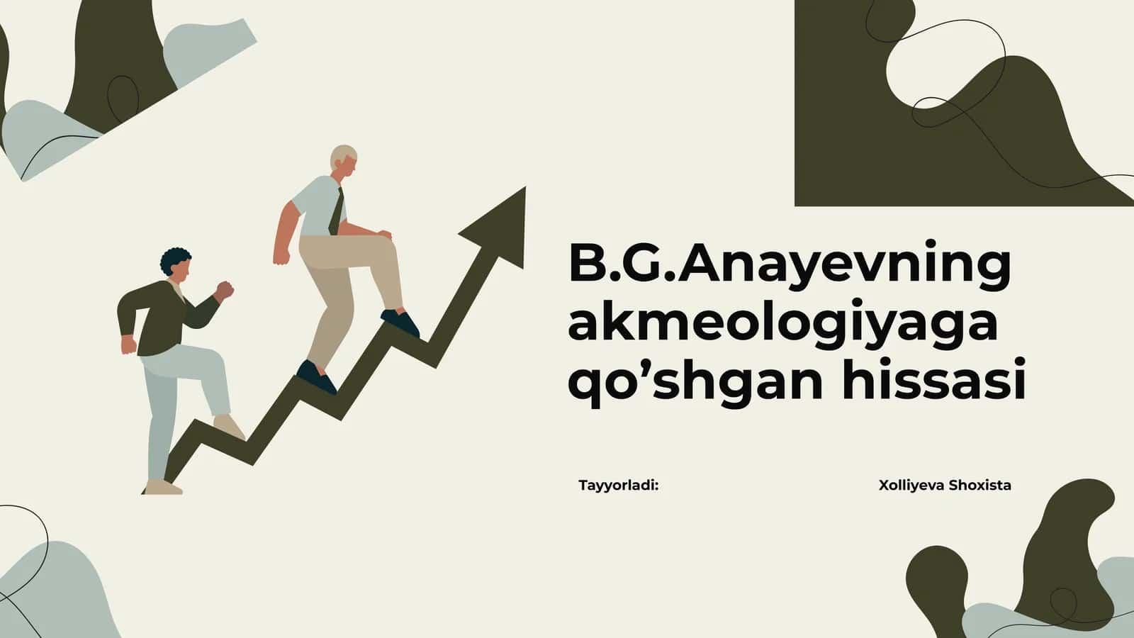 B.G.Anayevning akmeologiyaga qo’shgan hissasi 1
