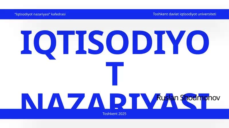 IQTISODIYOT NAZARIYASI faniga kirish 1