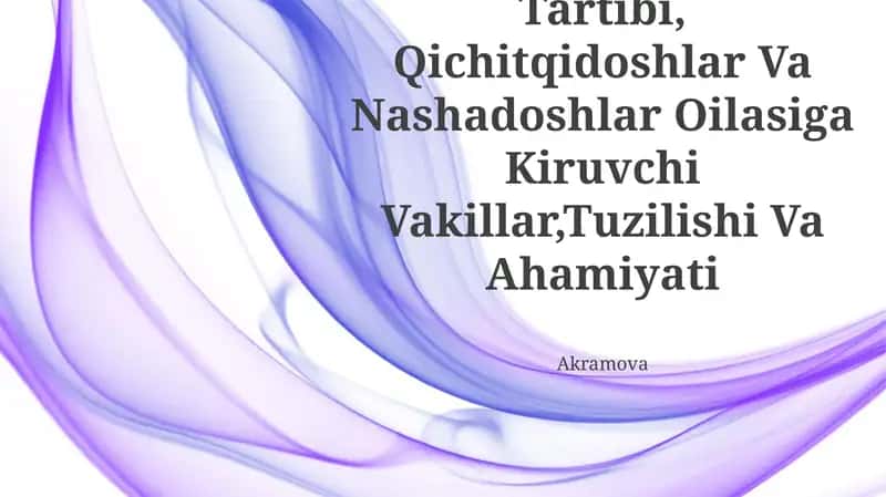 Qichitqigullilar Tartibi, Qichitqidoshlar Va Nashadoshlar Oilasiga Kiruvchi Vakillar,Tuzilishi Va Ahamiyati 1