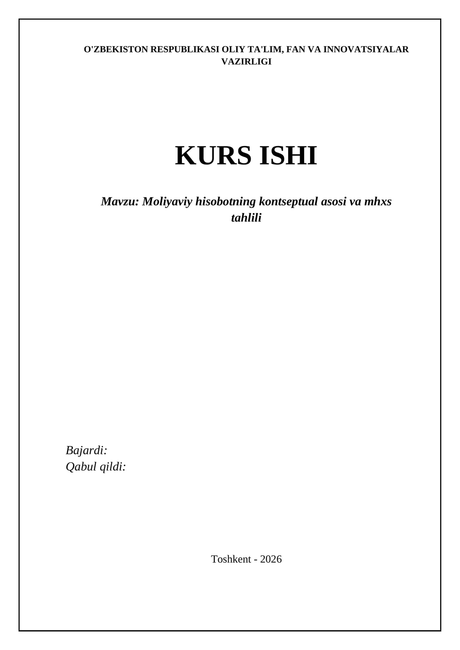 BOB. MOLIYAVIY HISOBOTNING KONTSEPTUAL ASOSI: KIRISH 1